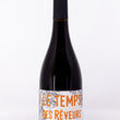 Load image into Gallery viewer, Le Temps Des Rêveurs - 'Pendent que les Champs Brûlent' - Cabernet Sauvignon, Grenache, Syrah - Var, FR - 2024 bottle

